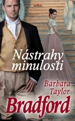 Nástrahy minulosti - Barbara Taylor Bradfordová - e-kniha