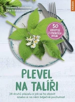 Plevel na talíři - Susanne Hansch, Elke Schwarzerová