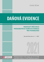 Daňová evidence 2021 - praktický průvodce - Pavel Štohl