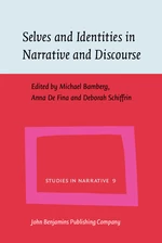 Selves and Identities in Narrative and Discourse