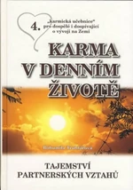 Karma v denním životě - Bohumila Truhlářová