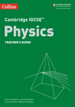 Cambridge IGCSEâ¢ Physics Teacherâs Guide (Collins Cambridge IGCSEâ¢)