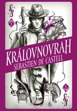 Divotvůrce 5: Královnovrah - Sebastien de Castell - e-kniha