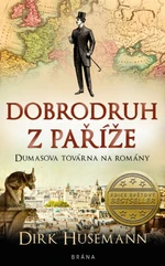 Dobrodruh z Paříže - Dirk Husemann - e-kniha