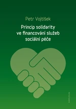 Princip solidarity ve financování služeb sociální péče - Petr Vojtíšek - e-kniha