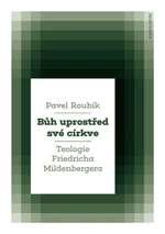 Bůh uprostřed své církve - Pavel Roubík - e-kniha