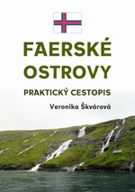 Faerské ostrovy - Veronika Škvárová - e-kniha