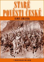 Staré pověsti české - Alois Jirásek - e-kniha