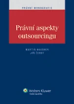 Právní aspekty outsourcingu - Jiří Černý, Martin Maisner