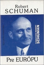 Pre Európu - Robert Schuman