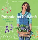 Pohoda na balkóně - Mascha Schachtová