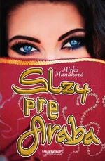 Slzy pre Araba - Mirka Manáková