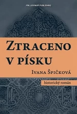 Ztraceno v písku - Ivana Špičková