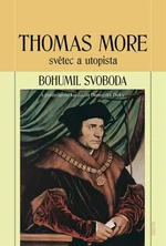 Thomas More - Bohumil Svoboda