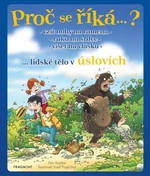 Proč se říká…? Vzít nohy na ramena – lidské tělo v úslovích - Petr Kostka