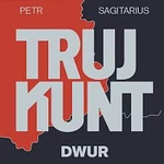 Zbigniew Kalina – Sagitarius: Trujkunt I. Dwur