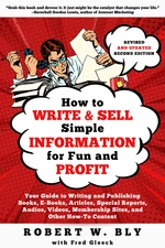 How to Write and Sell Simple  Information for Fun and Profit