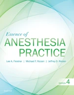 Essence of Anesthesia Practice E-Book