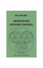 Spontánní geneze jazyka - Jan Pavlík