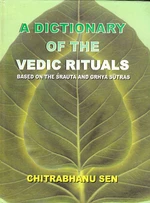 A Dictionary of the Vedic Rituals