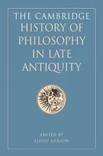 The Cambridge History of Philosophy in Late Antiquity