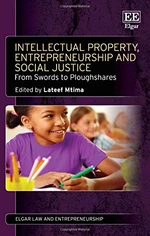 Intellectual Property, Entrepreneurship and Social Justice