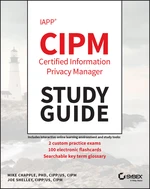 IAPP CIPM Certified Information Privacy Manager Study Guide