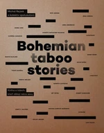 Bohemian Taboo Stories - Kniha o lidech, kteří dělají něco sexy (Defekt) - Rejzek Michal