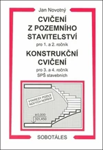 Cvičení z pozemního stavitelství pro 1. a 2. ročník Konstrukční cvičení - Jan Novotný