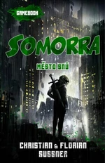 Somorra: Město snů - Florian Sussner, Christian Sussner