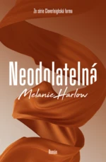 Neodolatelná - Melanie Harlow