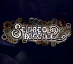 Seabed Prelude Steam CD Key