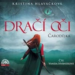 Vanda Hybnerová – Hlaváčková: Dračí oči - Čarodějka CD-MP3