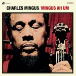 Charles Mingus - Mingus Ah Um (Limited Edition) (Reissue) (180g) (LP)