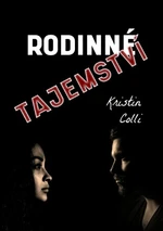 Rodinné tajemství - Kristin Colli - e-kniha