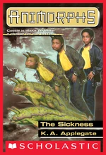 The Sickness (Animorphs #29)