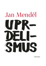 Uprdelismus - Jan Menděl - e-kniha