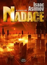 A zrodí se Nadace - Isaac Asimov