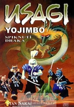 Usagi Yojimbo Spiknutí draka - Stan Sakai