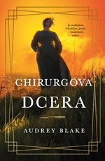 Chirurgova dcera - Audrey Blake - e-kniha