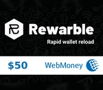 Rewarble WebMoney $50 Gift Card