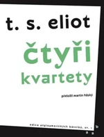 Čtyři kvartety - T. S. Eliot