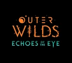 Outer Wilds - Echoes of the Eye DLC EU Steam CD Key