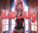 Bad Lady Steam CD Key