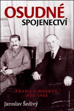 Osudné spojenectví - Jaroslav Šedivý