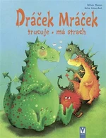 Dráček Mráček - trucuje, má strach - Mennen Patricia