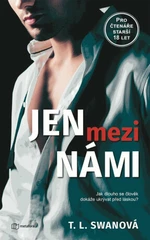 Jen mezi námi - T. L. Swan