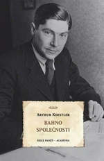 Bahno společnosti - Arthur Koestler