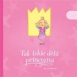 Tak tohle dělá princezna - Per Gustavsson