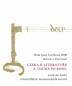 Láska k literatuře a touha po Bohu - Jean Leclercq